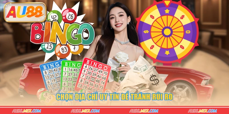 Chọn địa chỉ uy tín để tránh rủi ro